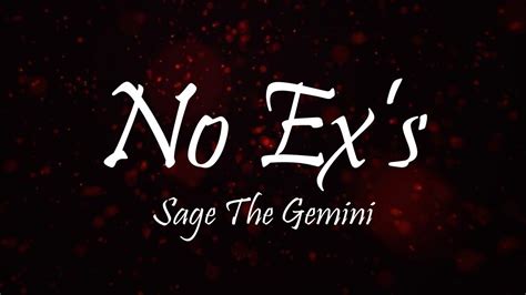 sage the gemini no ex's lyrics